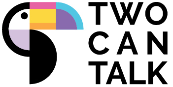 TWO CAN TALK