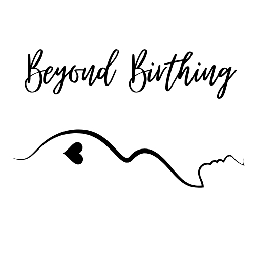 Beyond Birthing